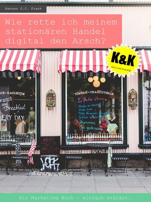 cover image of Wie rette ich meinem stationären Handel digital den Arsch?
